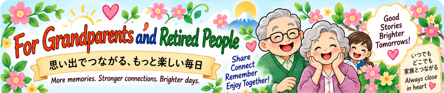For Grandparents and Retired People